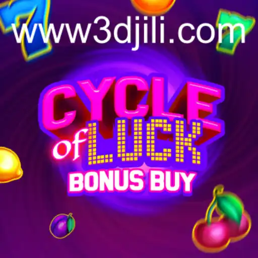 Exploring Cycle of Luck Bonus Buy: A Thrilling Game Experience from 3DJiLi.com