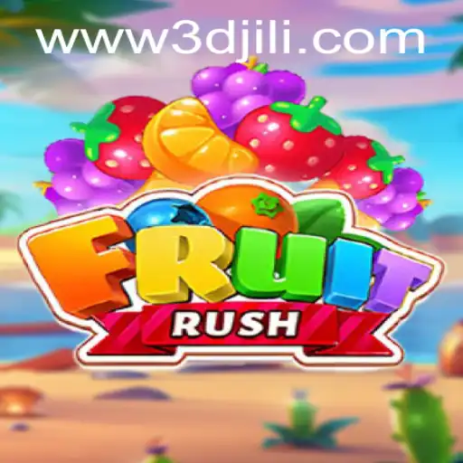 FruitRush: A 3DJiLi.com Gaming Sensation