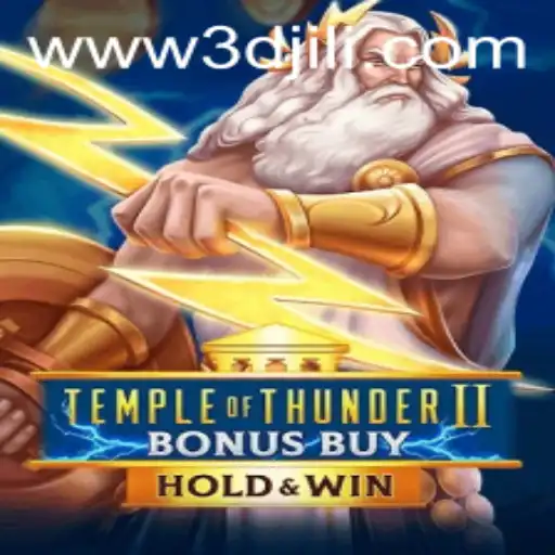Unleashing Adventure with Temple of Thunder II Bonus Buy at 3DJiLi.com